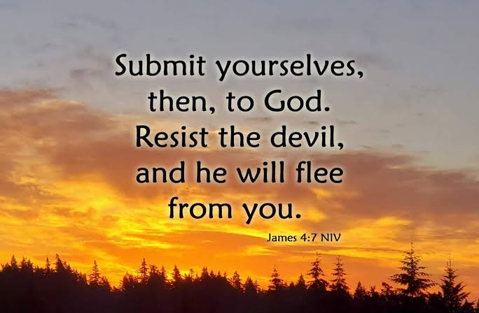 Submit to God, Resist the Enemy